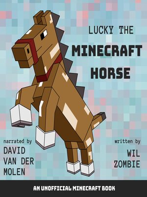 cover image of Lucky the Minecraft Horse